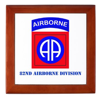 82DV - M01 - 03 - SSI - 82nd Airborne Division with Text Keepsake Box