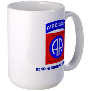82DV - M01 - 03 - SSI - 82nd Airborne Division with Text Large Mug