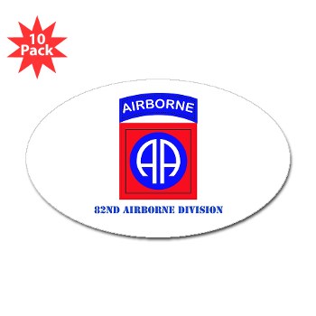 82DV - M01 - 01 - SSI - 82nd Airborne Division with Text Sticker (Oval 10 pk)