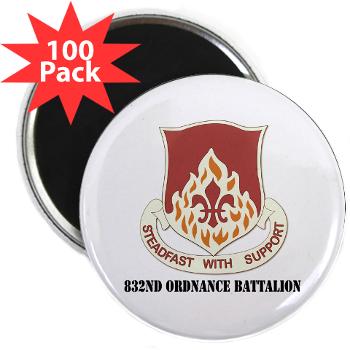832OB - M01 - 01 - DUI - 832nd Ordnance Battalion with Text - 2.25" Magnet (100 pack)