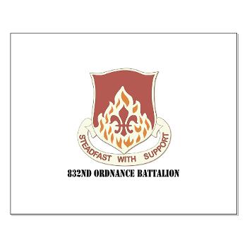 832OB - M01 - 02 - DUI - 832nd Ordnance Battalion with Text - Small Poster