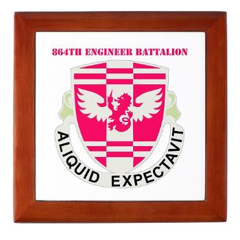 864EB - M01 - 03 - DUI - 864th Engineer Battalion with Text - Keepsake Box - Click Image to Close