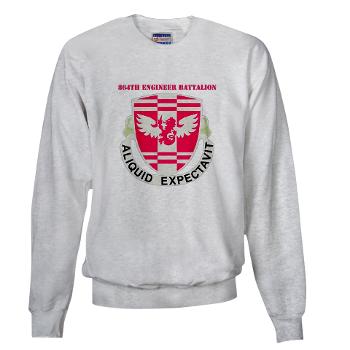 864EB - A01 - 03 - DUI - 864th Engineer Battalion with Text - Sweatshirt