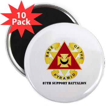 87SB - DUI - 87th Support Battalion with Text - 2.25" Magnet (10 pack)