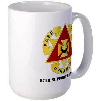 87SB - DUI - 87th Support Battalion with Text - Large Mug