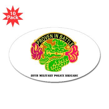 89MPB - M01 - 01 - DUI - 89th Military Police Brigade with Text - Sticker (Oval 10 pk)