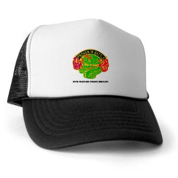 89MPB - A01 - 02 - DUI - 89th Military Police Brigade with Text - Trucker Hat - Click Image to Close