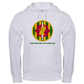 89MPB - A01 - 03 - SSI - 89th Military Police Brigade with Text - Hooded Sweatshirt