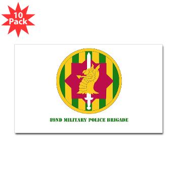 89MPB - M01 - 01 - SSI - 89th Military Police Brigade with Text - Sticker (Rectangle 10 pk)