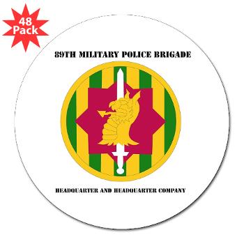 89MPBHHC - M01 - 01 - DUI - Headquarter and Headquarters Company with Text - 3" Lapel Sticker (48 pk) - Click Image to Close