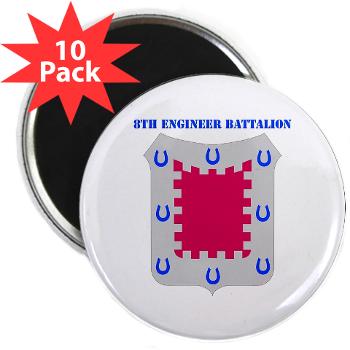 8EB - M01 - 01 - DUI - 8th Engineer Bn with Text 2.25" Magnet (10 pack)