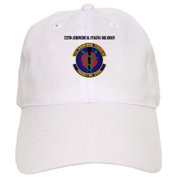 722ASS - A01 - 01 - 722nd Aeromedical Staging Squadron with Text - Cap