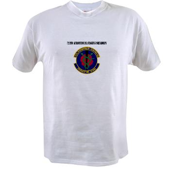 722ASS - A01 - 04 - 722nd Aeromedical Staging Squadron with Text - Value T-shirt