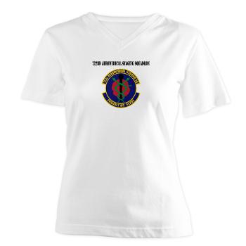 722ASS - A01 - 04 - 722nd Aeromedical Staging Squadron with Text - Women's V-Neck T-Shirt