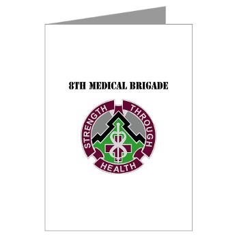 8MB - M01 - 02 - DUI - 8th Medical Brigade with Text - Greeting Cards (Pk of 10)