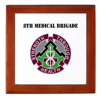 8MB - M01 - 03 - DUI - 8th Medical Brigade with Text - Keepsake Box