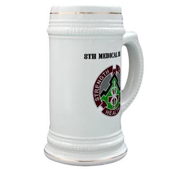 8MB - M01 - 03 - DUI - 8th Medical Brigade with Text - Stein - Click Image to Close