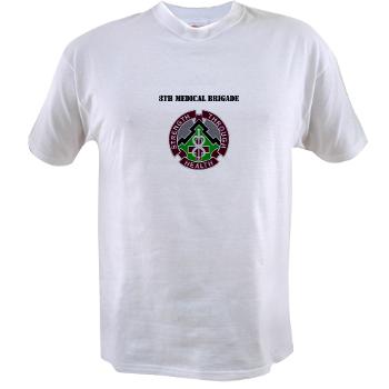 8MB - A01 - 04 - DUI - 8th Medical Brigade with Text - Value T-shirt