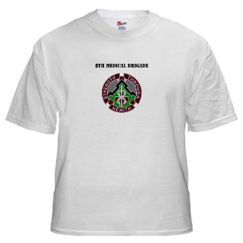 8MB - A01 - 04 - DUI - 8th Medical Brigade with Text - White t-Shirt
