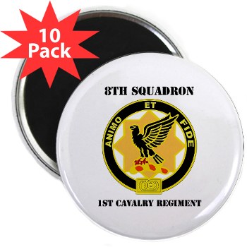 8S1CR - M01 - 01 - DUI - 8th Squadron - 1st Cavalry Regiment with Text 2.25" Magnet (10 pack) - Click Image to Close