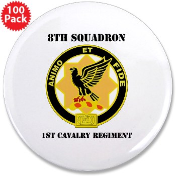 8S1CR - M01 - 01 - DUI - 8th Squadron - 1st Cavalry Regiment with Text 3.5" Button (100 pack)
