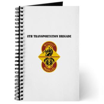 8TB - M01 - 02 - DUI - 8th Transportation Brigade with Text - Journal