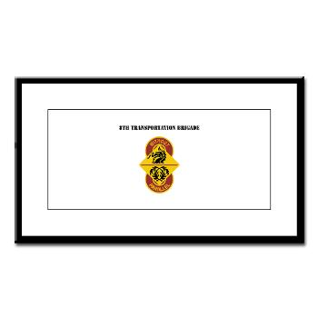 8TB - M01 - 02 - DUI - 8th Transportation Brigade with Text - Small Framed Print