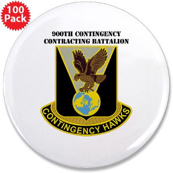 900CCB - M01 - 01 - DUI - 900th Contingency Contracting Battalion with Text - 3.5" Button (100 pack)