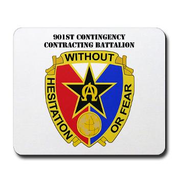 901CCB - M01 - 03 - DUI - 901st Contingency Contracting Battalion with Text - Mousepad