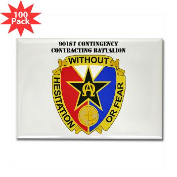 901CCB - M01 - 01 - DUI - 901st Contingency Contracting Battalion with Text - Rectangle Magnet (100 pack)