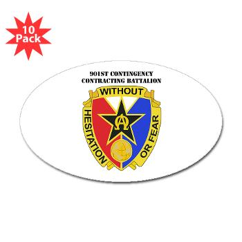 901CCB - M01 - 01 - DUI - 901st Contingency Contracting Battalion with Text - Sticker (Oval 10 pk)