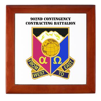 902CCB - M01 - 03 - DUI - 902nd Contingency Contracting Battalion with Text - Keepsake Box - Click Image to Close