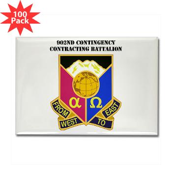 902CCB - M01 - 01 - DUI - 902nd Contingency Contracting Battalion with Text - Rectangle Magnet (100 pack) - Click Image to Close