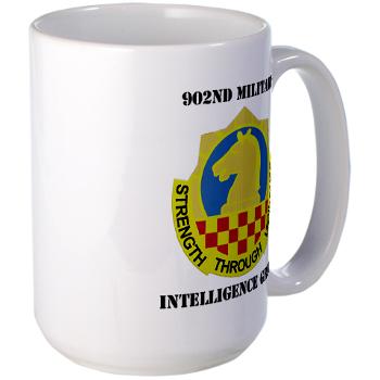 902MIG - M01 - 03 - DUI - 902nd Military Intelligence Group with Text - Large Mug - Click Image to Close