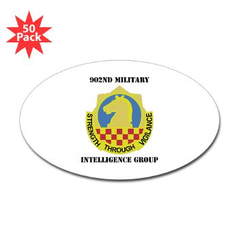 902MIG - M01 - 01 - DUI - 902nd Military Intelligence Group with Text - Sticker (Oval 50 pk)