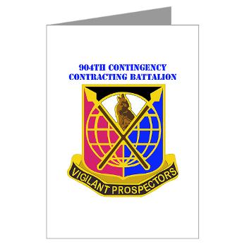 904CCB - M01 - 02 - DUI - 904TH Contingency Contracting Battalion with text Greeting Cards (Pk of 10) - Click Image to Close