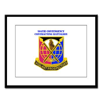 904CCB - M01 - 02 - DUI - 904TH Contingency Contracting Battalion with text Large Framed Print