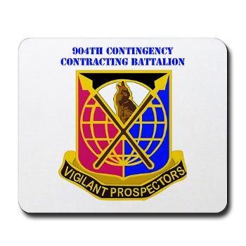 904CCB - M01 - 03 - DUI - 904TH Contingency Contracting Battalion with text Mousepad