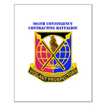 904CCB - M01 - 02 - DUI - 904TH Contingency Contracting Battalion with text Small Poster