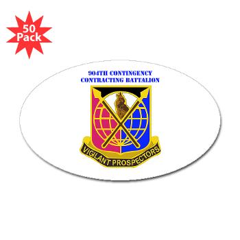 904CCB - M01 - 01 - DUI - 904TH Contingency Contracting Battalion with text Sticker (Oval 50 pk)