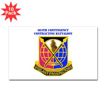 904CCB - M01 - 01 - DUI - 904TH Contingency Contracting Battalion with text Sticker (Rectangle 10 pk)