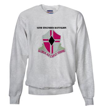 92EB - A01 - 03 - DUI - 92nd Engineer Bn with Text - Sweatshirt