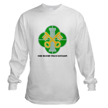 93MP - A01 - 03 - DUI - 93rd Military Police Battalion with Text - Long Sleeve T-Shirt