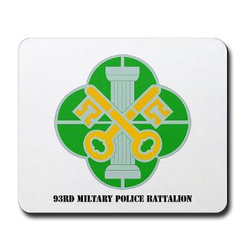 93MP - M01 - 03 - DUI - 93rd Military Police Battalion with Text - Mousepad - Click Image to Close