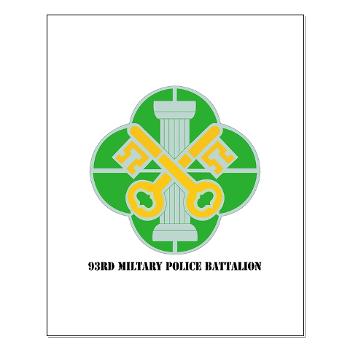 93MP - M01 - 02 - DUI - 93rd Military Police Battalion with Text - Small Poster
