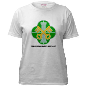 93MP - A01 - 04 - DUI - 93rd Military Police Battalion with Text - Women's T-Shirt