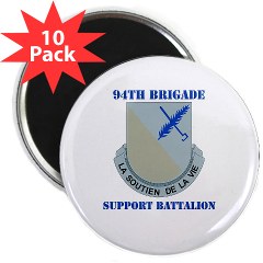 94BSB - M01 - 01 - DUI - 94th Bde - Support Battalion with Text 2.25" Magnet (10 pack) - Click Image to Close