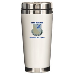 94BSB - M01 - 03 - DUI - 94th Bde - Support Battalion with Text Ceramic Travel Mug