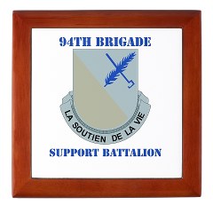 94BSB - M01 - 03 - DUI - 94th Bde - Support Battalion with Text Keepsake Box