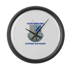 94BSB - M01 - 03 - DUI - 94th Bde - Support Battalion with Text Large Wall Clock